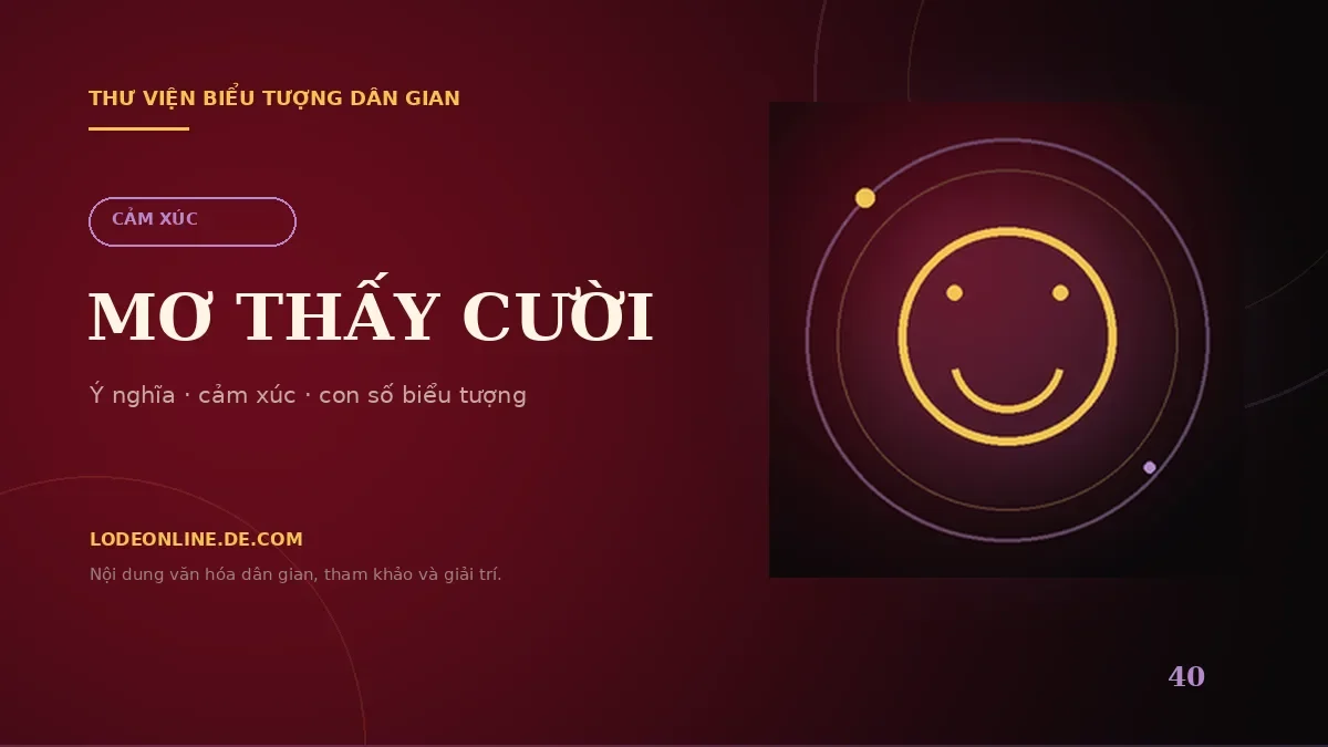Mơ Thấy Cười Đánh Con Gì? Ý Nghĩa Và Con Số Biểu Tượng