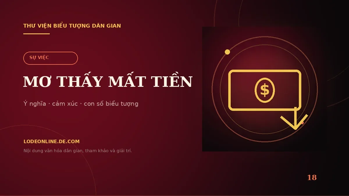 Minh họa Mơ Thấy Mất Tiền Đánh Con Gì? Ý Nghĩa Và Con Số Biểu Tượng