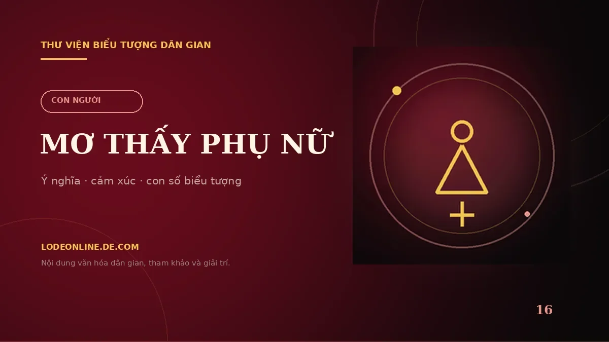 Mơ Thấy Phụ Nữ Đánh Con Gì? Ý Nghĩa Và Con Số Biểu Tượng