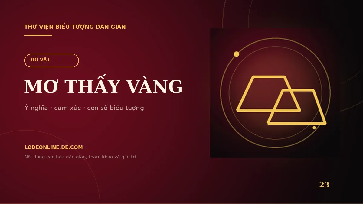 Minh họa Mơ Thấy Vàng Đánh Con Gì? Ý Nghĩa Và Con Số Biểu Tượng